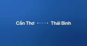Xe ghép Cần Thơ Thái Bình