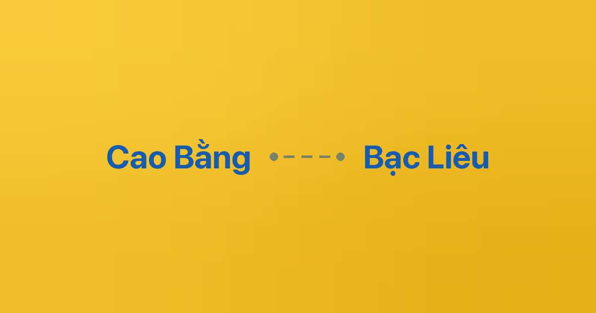 Xe ghép Cao Bằng Bạc Liêu 5 Xe ghép Cao Bằng Bạc Liêu