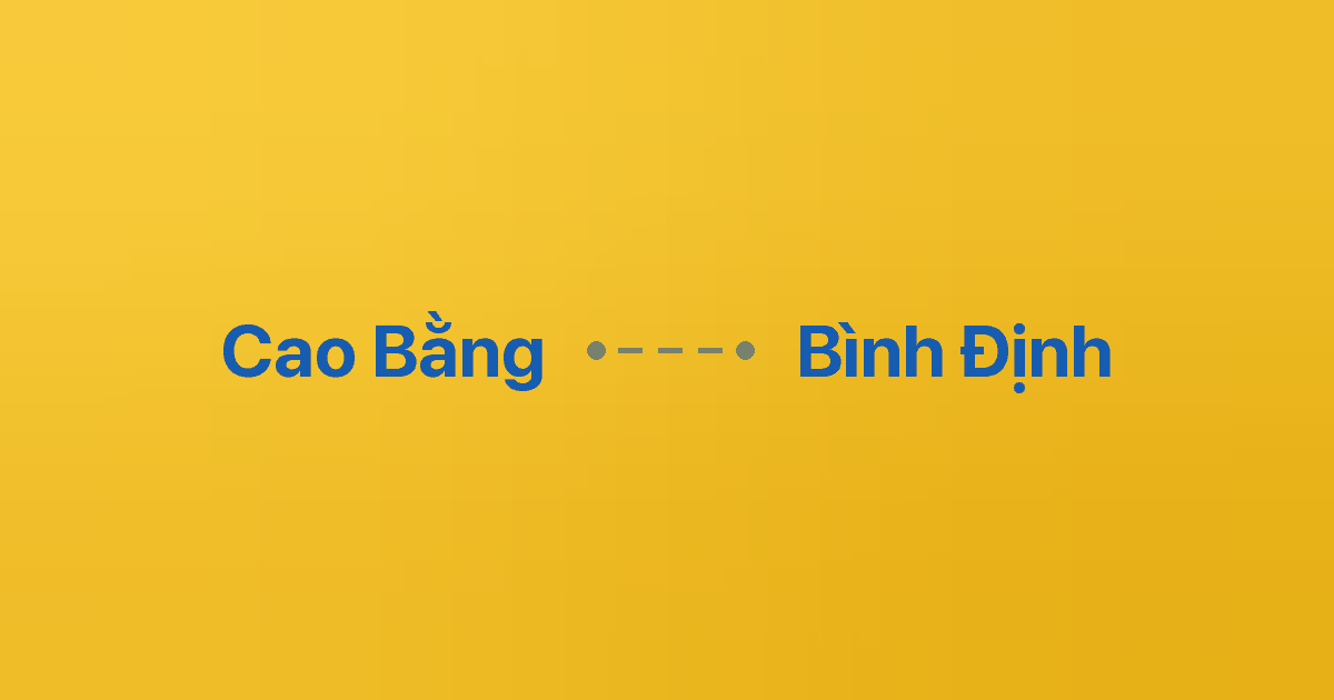 Xe ghép Cao Bằng Bình Định 1 Xe ghép Cao Bằng Bình Định