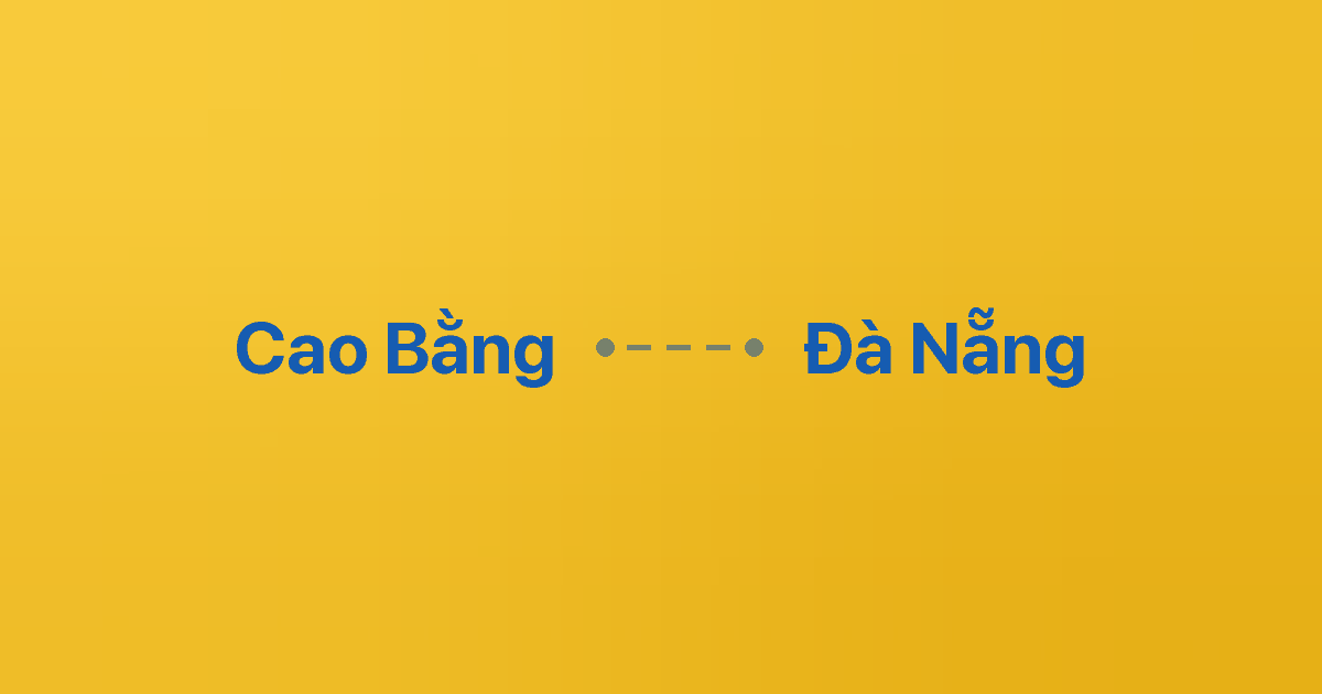 Xe ghép Cao Bằng Đà Nẵng