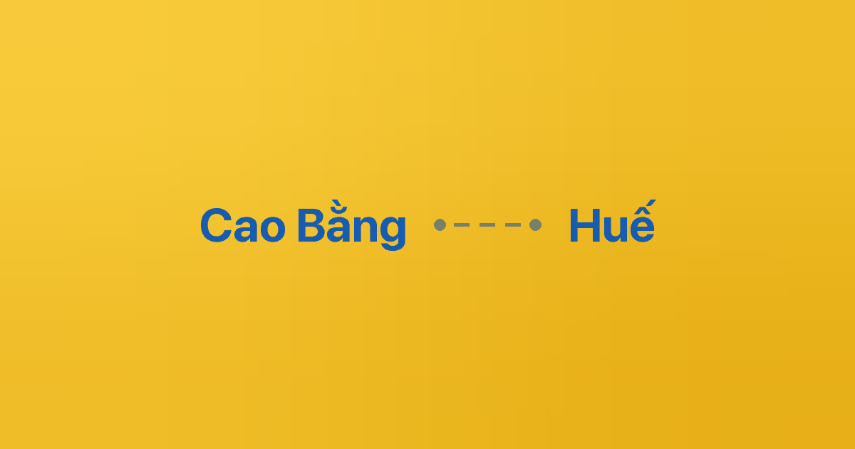 Xe ghép Cao Bằng Huế