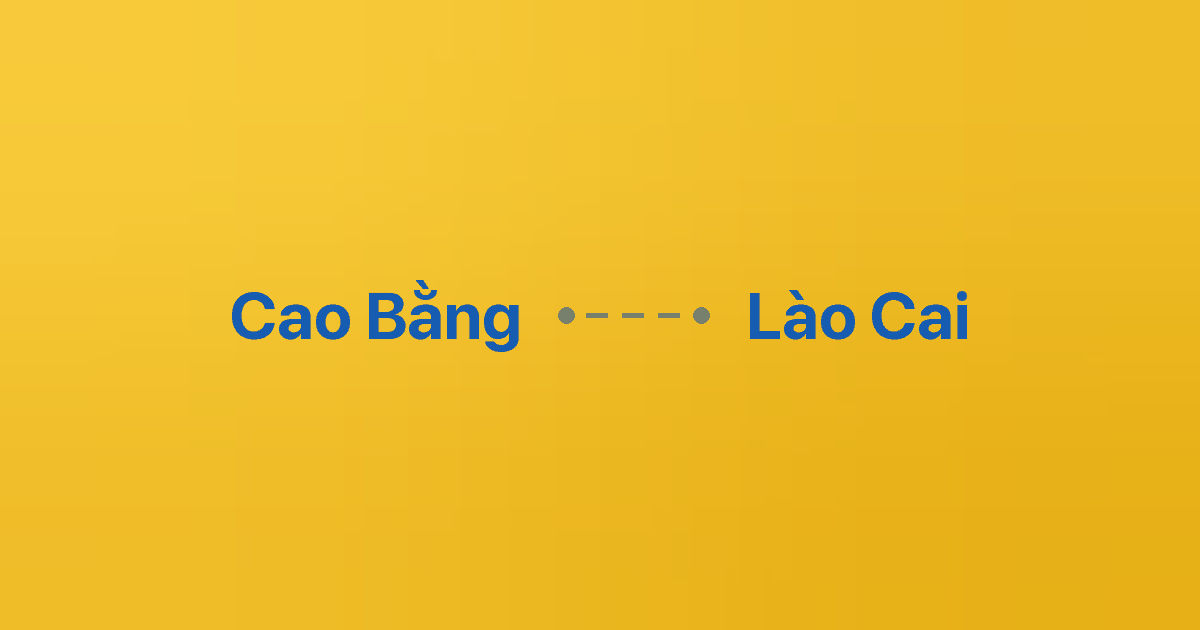 Xe ghép Cao Bằng Lào Cai 6 Xe ghép Cao Bằng Lào Cai
