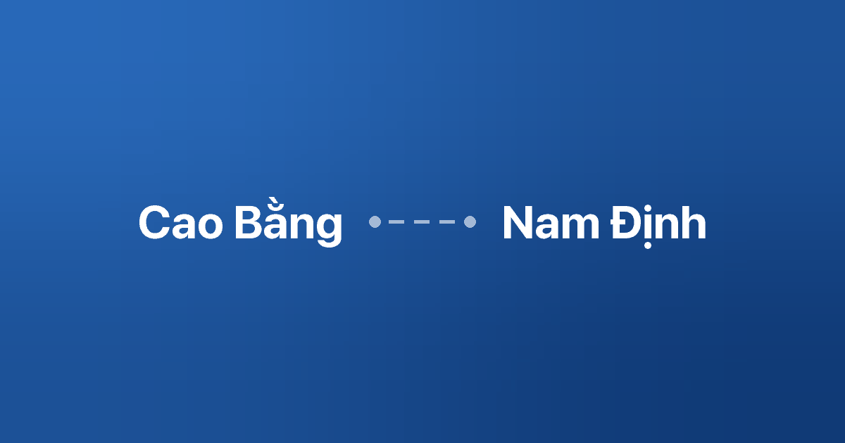 Xe ghép Cao Bằng Nam Định