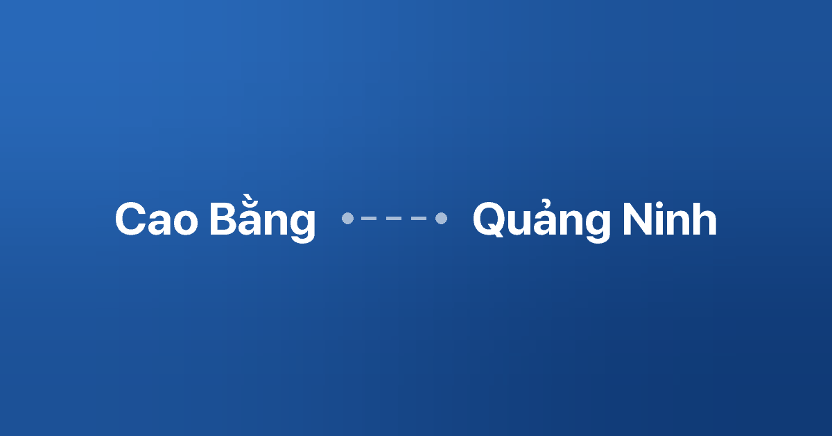 Xe ghép Cao Bằng Quảng Ninh 4 Xe ghép Cao Bằng Quảng Ninh