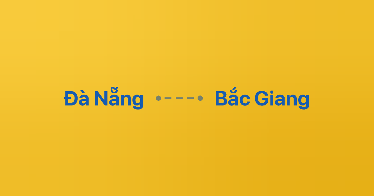 Xe ghép Đà Nẵng Bắc Giang 2 Xe ghép Đà Nẵng Bắc Giang