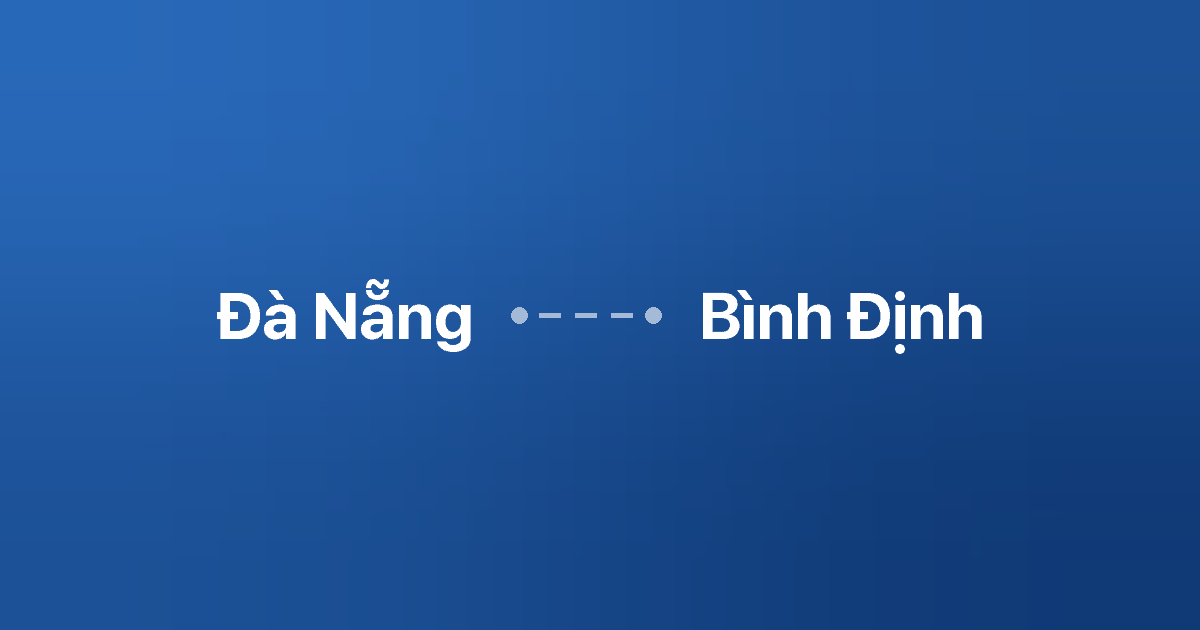 Xe ghép Đà Nẵng Bình Định