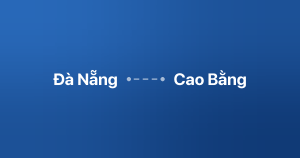 Xe ghép Đà Nẵng Cao Bằng
