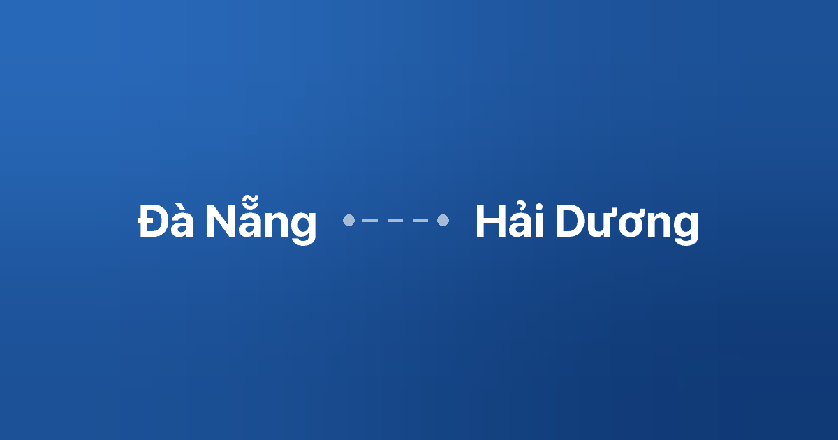Xe ghép Đà Nẵng Hải Dương