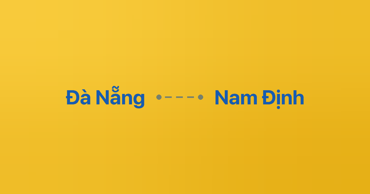 Xe ghép Đà Nẵng Nam Định