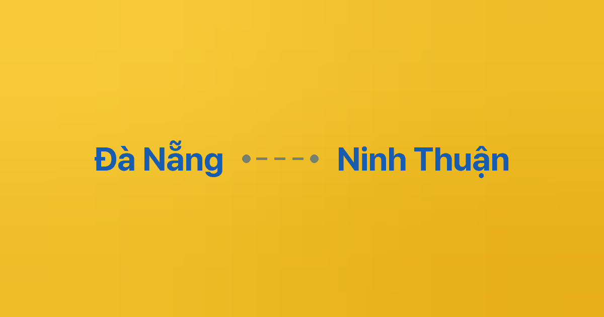 Xe ghép Đà Nẵng Ninh Thuận