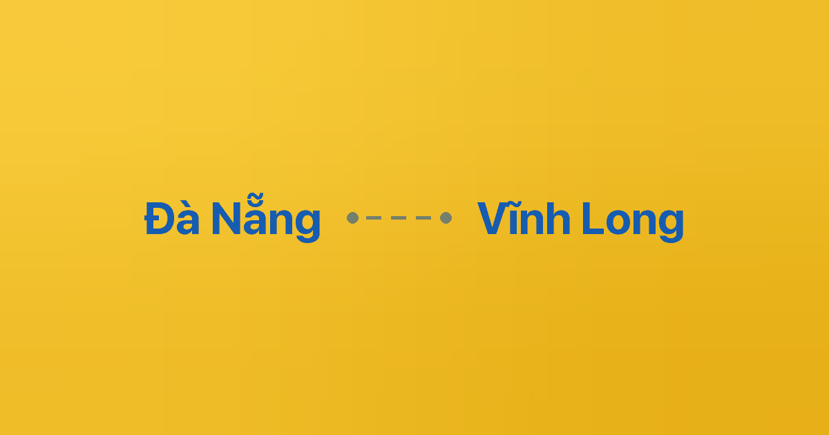 Xe ghép Đà Nẵng Vĩnh Long 4 Xe ghép Đà Nẵng Vĩnh Long