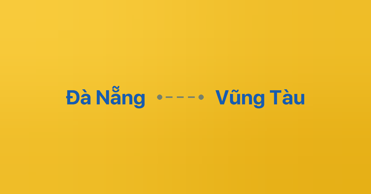 Xe ghép Đà Nẵng Vũng Tàu