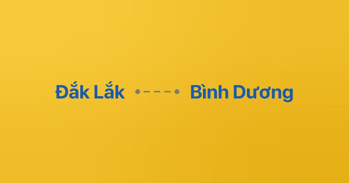 Xe ghép Đắk Lắk Bình Dương 1 Xe ghép Đắk Lắk Bình Dương