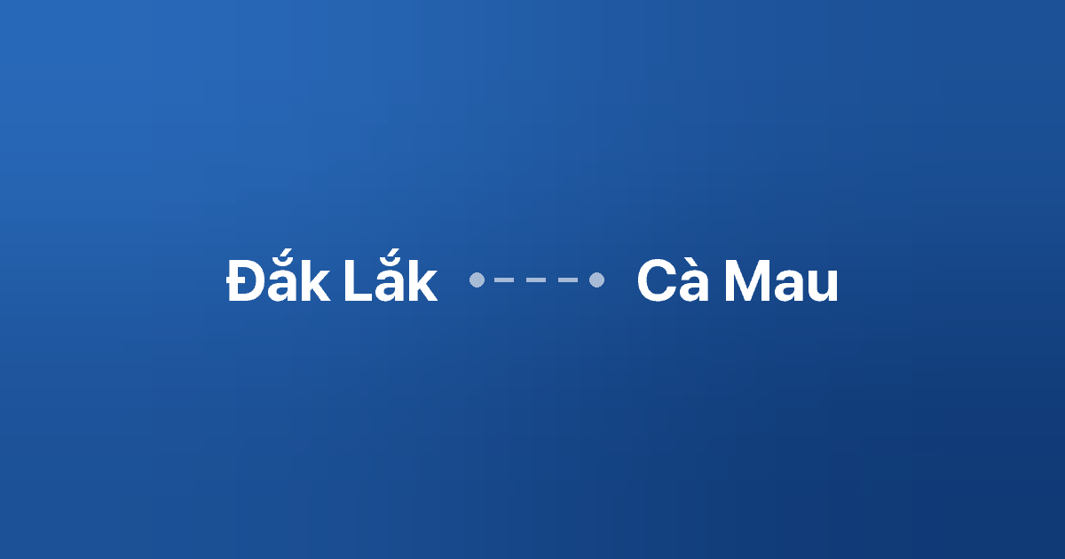 Xe ghép Đắk Lắk Cà Mau
