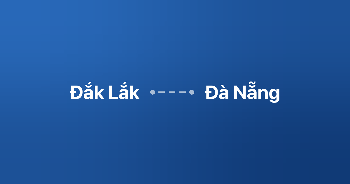 Xe ghép Đắk Lắk Đà Nẵng