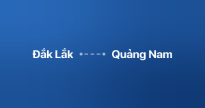 Xe ghép Đắk Lắk Quảng Nam