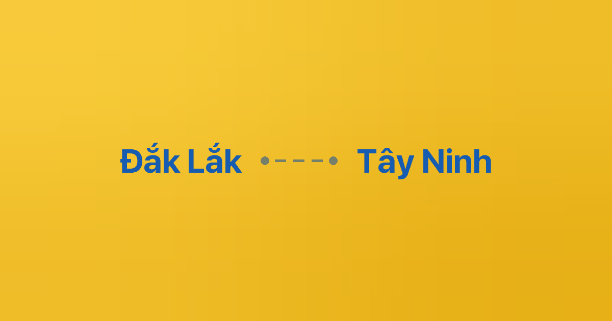 Xe ghép Đắk Lắk Tây Ninh 5 Xe ghép Đắk Lắk Tây Ninh