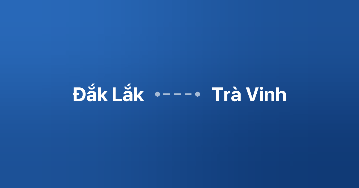 Xe ghép Đắk Lắk Trà Vinh