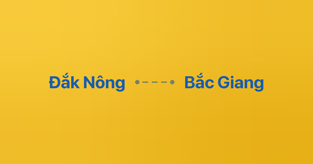 Xe ghép Đắk Nông Bắc Giang 1 Xe ghép Đắk Nông Bắc Giang