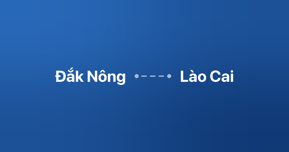 Xe ghép Đắk Nông Lào Cai