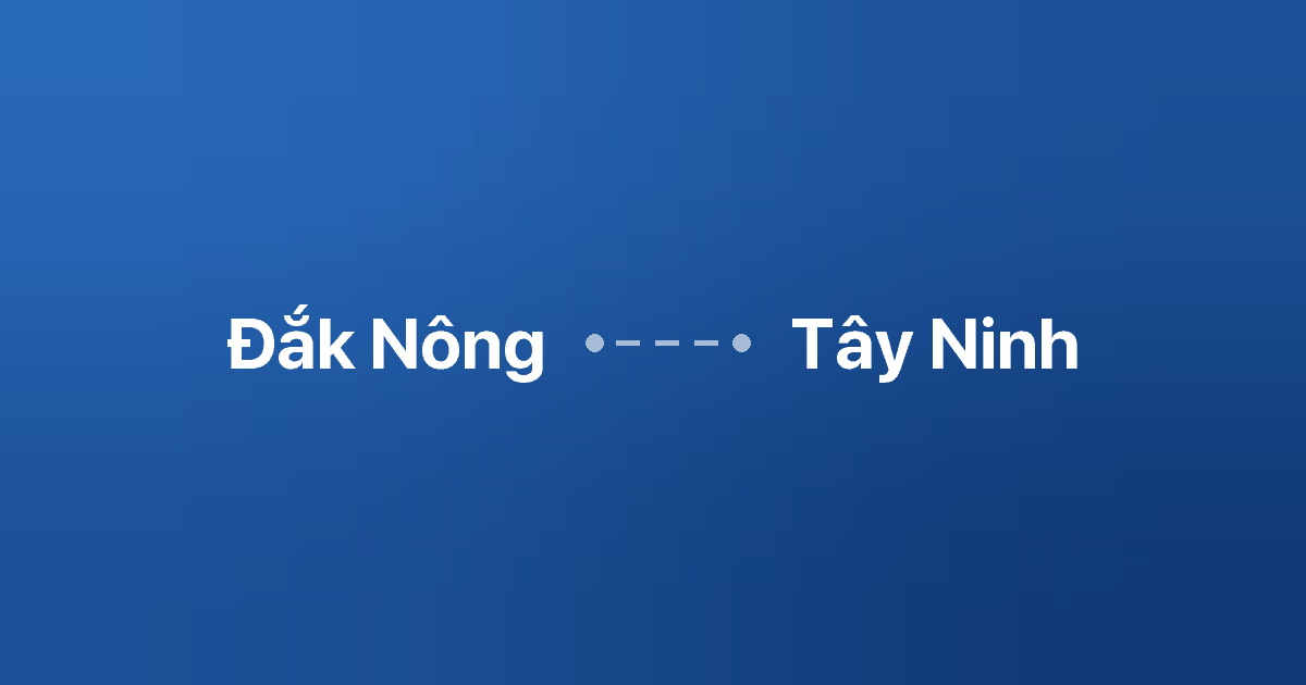 Xe ghép Đắk Nông Tây Ninh 5 Xe ghép Đắk Nông Tây Ninh