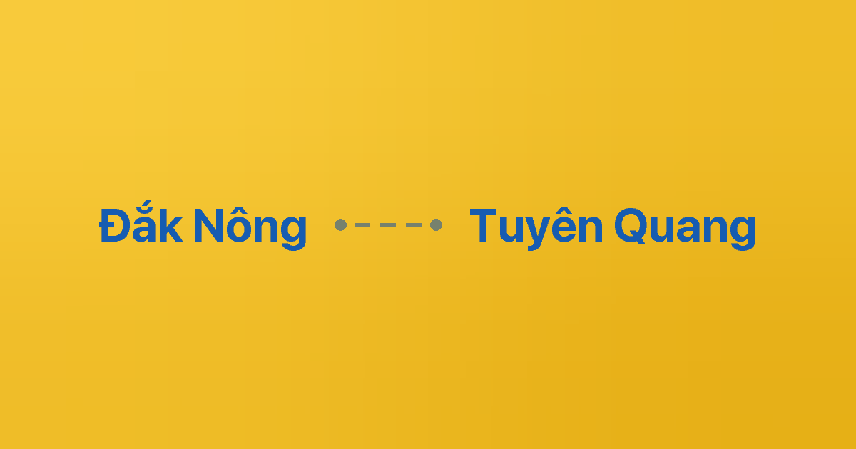 Xe ghép Đắk Nông Tuyên Quang