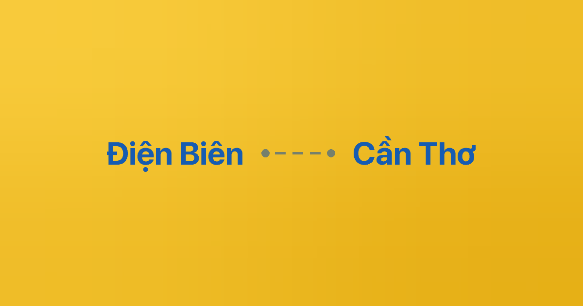 Xe ghép Điện Biên Cần Thơ 6 Xe ghép Điện Biên Cần Thơ