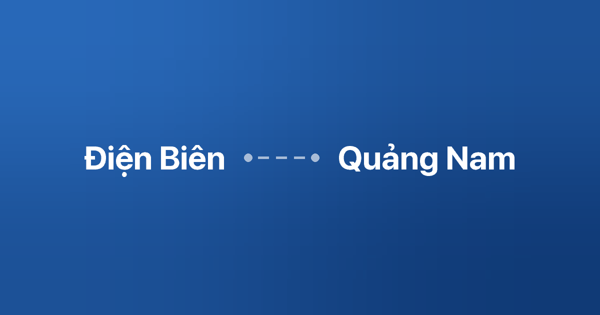 Xe ghép Điện Biên Quảng Nam 1 Xe ghép Điện Biên Quảng Nam