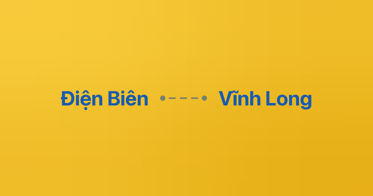 Xe ghép Điện Biên Vĩnh Long 4 Xe ghép Điện Biên Vĩnh Long