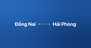 Xe ghép Đồng Nai Hải Phòng