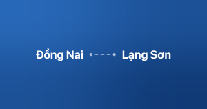 Xe ghép Đồng Nai Lạng Sơn