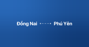 Xe ghép Đồng Nai Phú Yên
