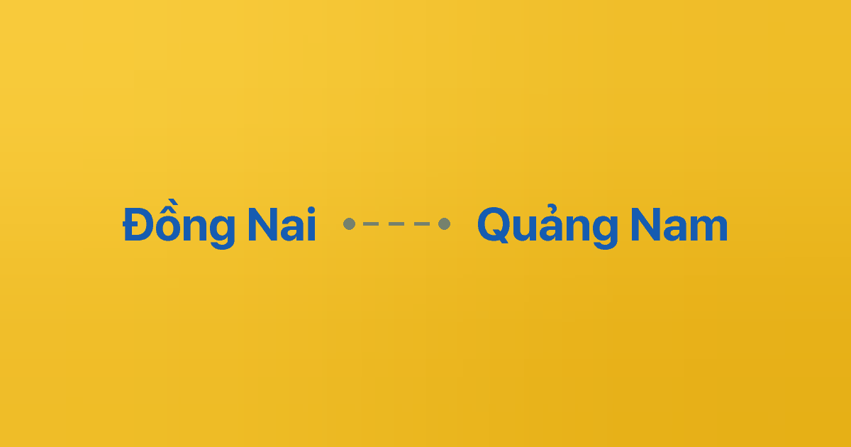 Xe ghép Đồng Nai Quảng Nam