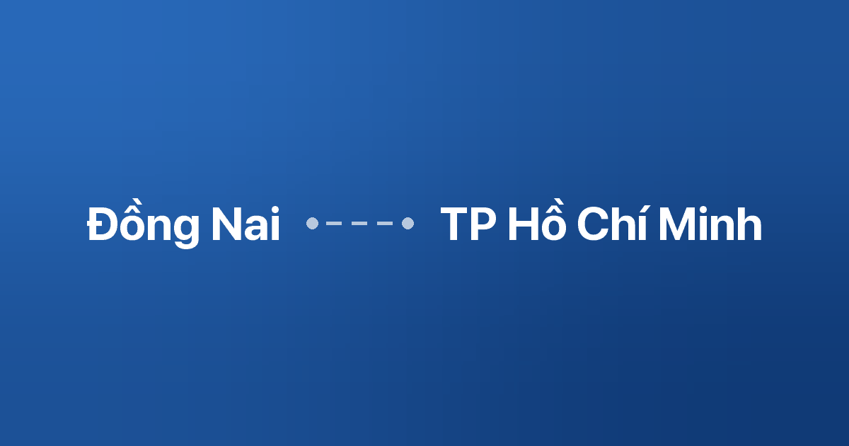 Xe ghép Đồng Nai TP Hồ Chí Minh