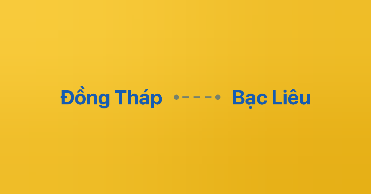 Xe ghép Đồng Tháp Bạc Liêu