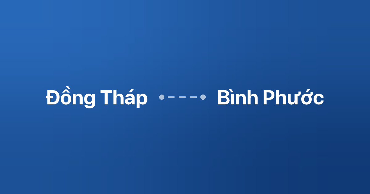 Xe ghép Đồng Tháp Bình Phước