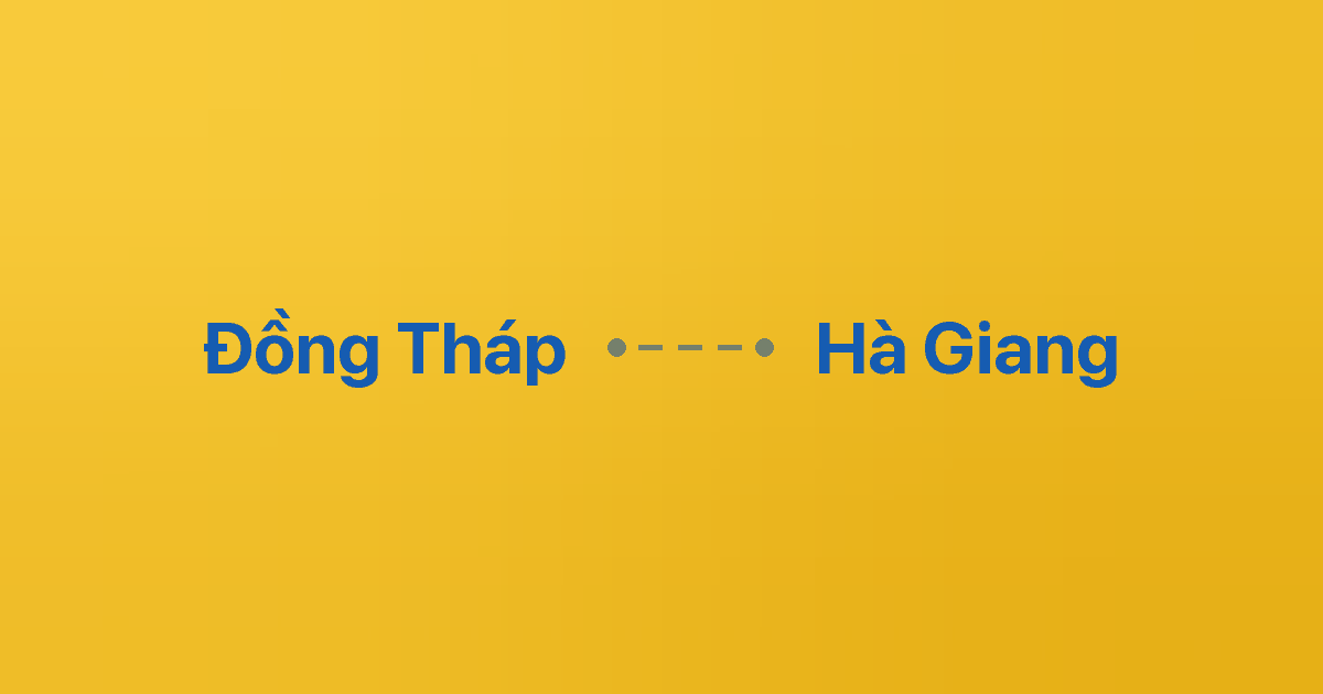 Xe ghép Đồng Tháp Hà Giang