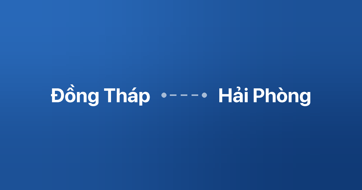 Xe ghép Đồng Tháp Hải Phòng 1 Xe ghép Đồng Tháp Hải Phòng