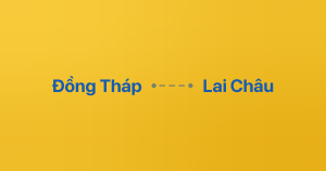 Xe ghép Đồng Tháp Lai Châu