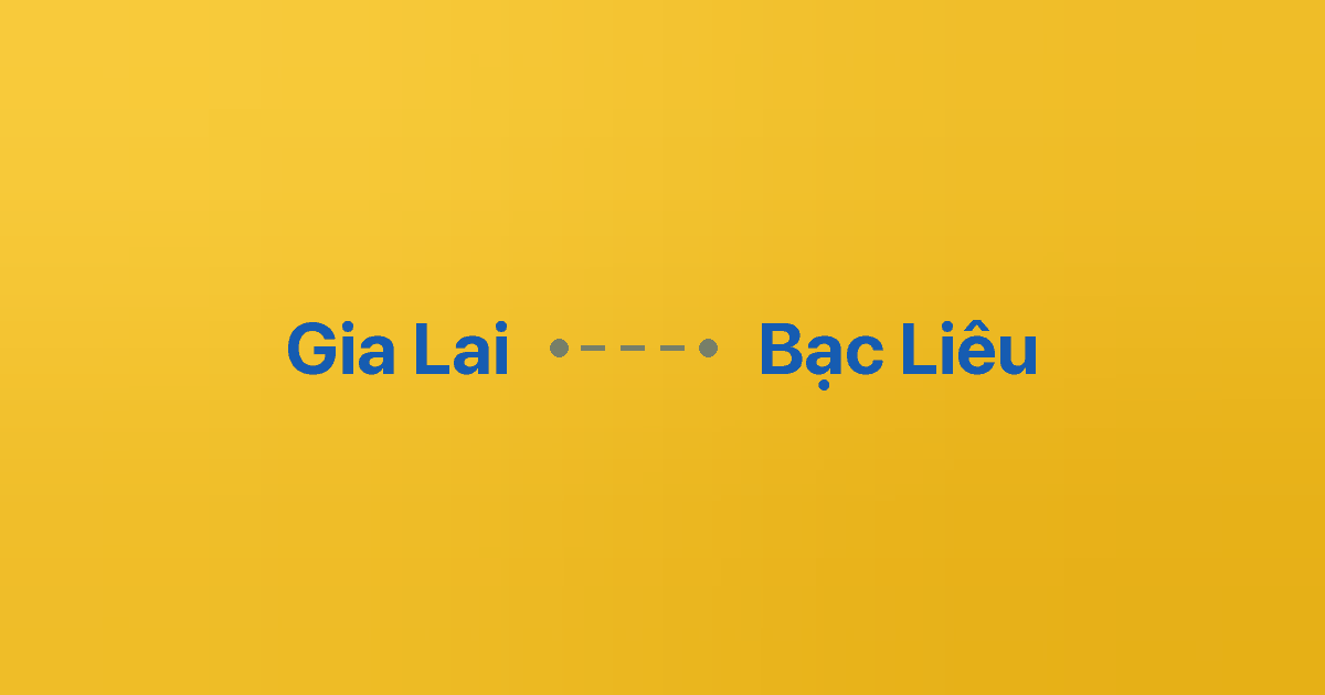 Xe ghép Gia Lai Bạc Liêu 2 Xe ghép Gia Lai Bạc Liêu