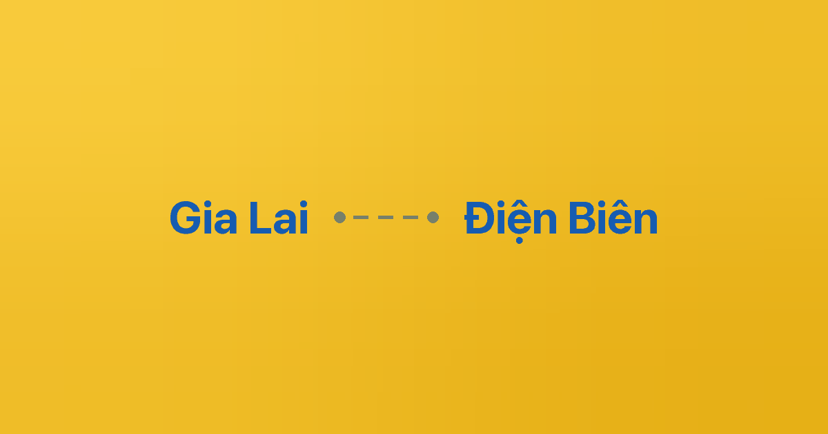 Xe ghép Gia Lai Điện Biên