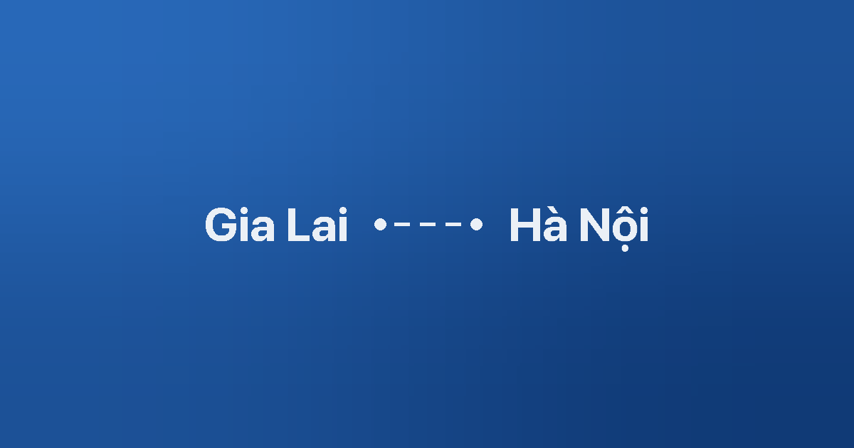 Xe ghép Gia Lai Hà Nội 1 Xe ghép Gia Lai Hà Nội