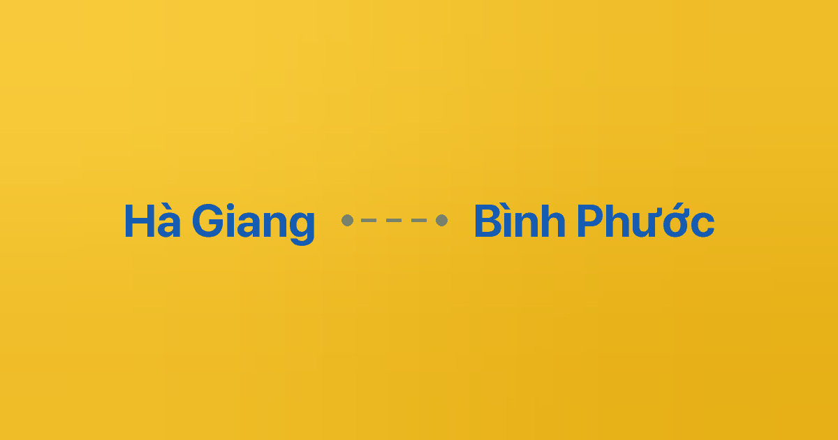 Xe ghép Hà Giang Bình Phước 6 Xe ghép Hà Giang Bình Phước