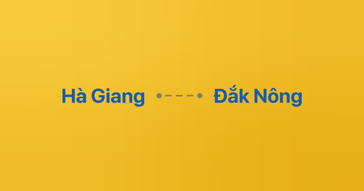 Xe ghép Hà Giang Đắk Nông 1 Xe ghép Hà Giang Đắk Nông