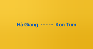 Xe ghép Hà Giang Kon Tum