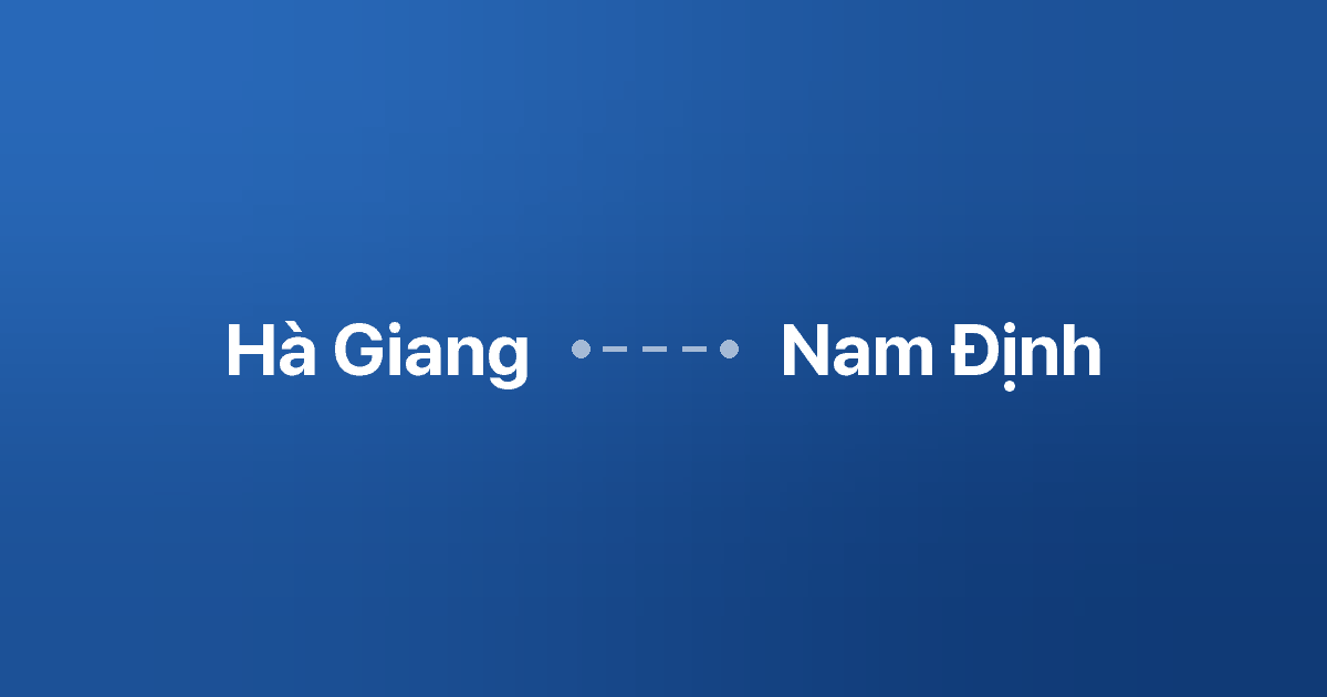 Xe ghép Hà Giang Nam Định 2 Xe ghép Hà Giang Nam Định