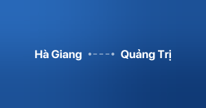 Xe ghép Hà Giang Quảng Trị