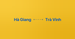 Xe ghép Hà Giang Trà Vinh