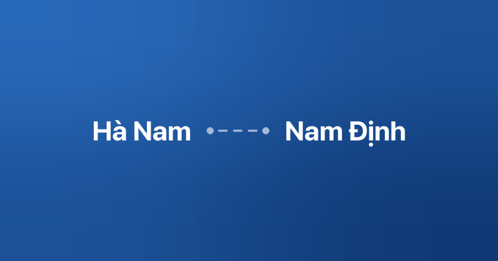 Xe Ghép Hà Nam Nam Định 3 Xe ghép Hà Nam Nam Định