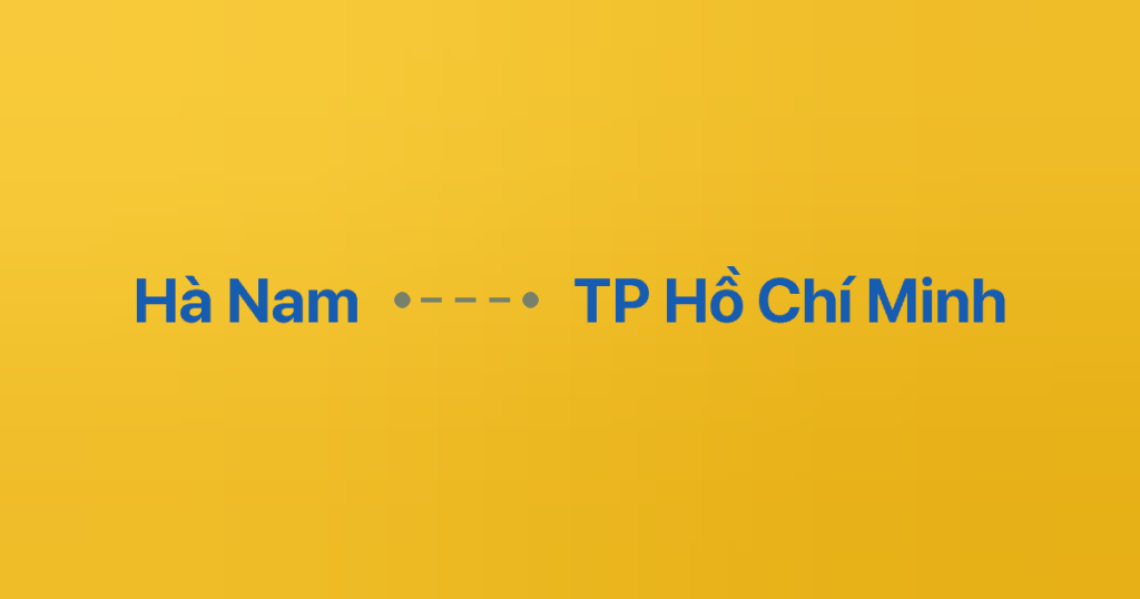 Xe Ghép Hà Nam TP Hồ Chí Minh 2 Xe ghép Hà Nam TP Hồ Chí Minh